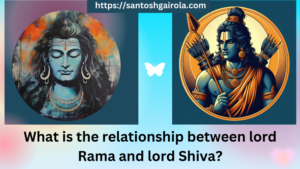 What is the relationship between lord Rama and lord Shiva